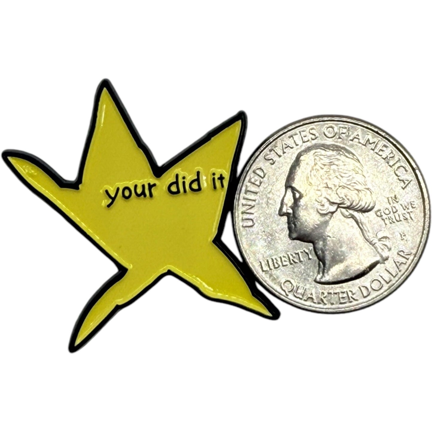 Your Did It Enamel Pin Brooch Lapel Pinback Badge Award Gift Yellow Star