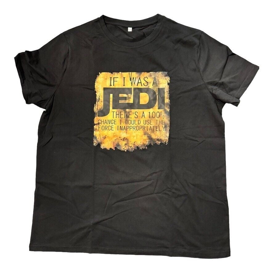 2XL Black Star Wars Humor Shirt - "IF I WAS A JEDI, THERE'S A 100% CHANCE..."