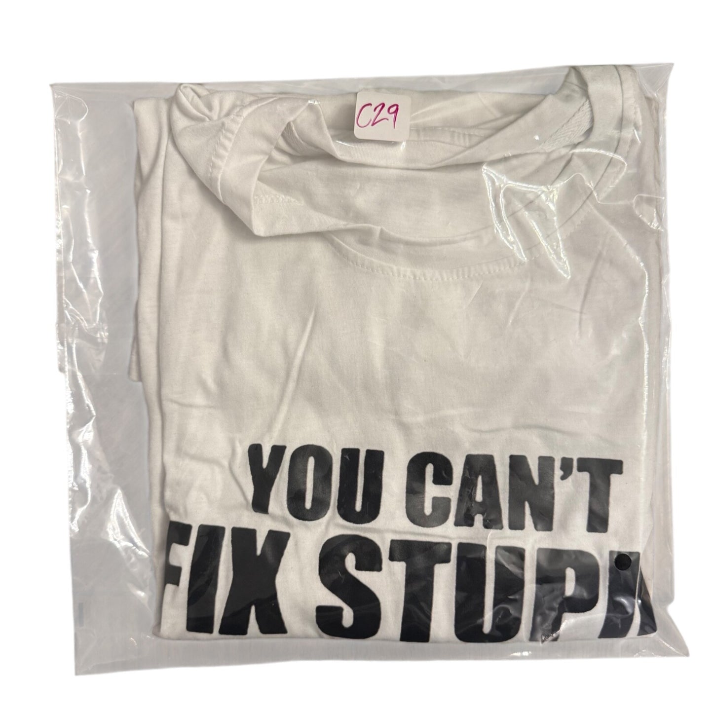 "You Can't Fix Stupid But You Can Numb It with a 2x4" T-Shirt XL White