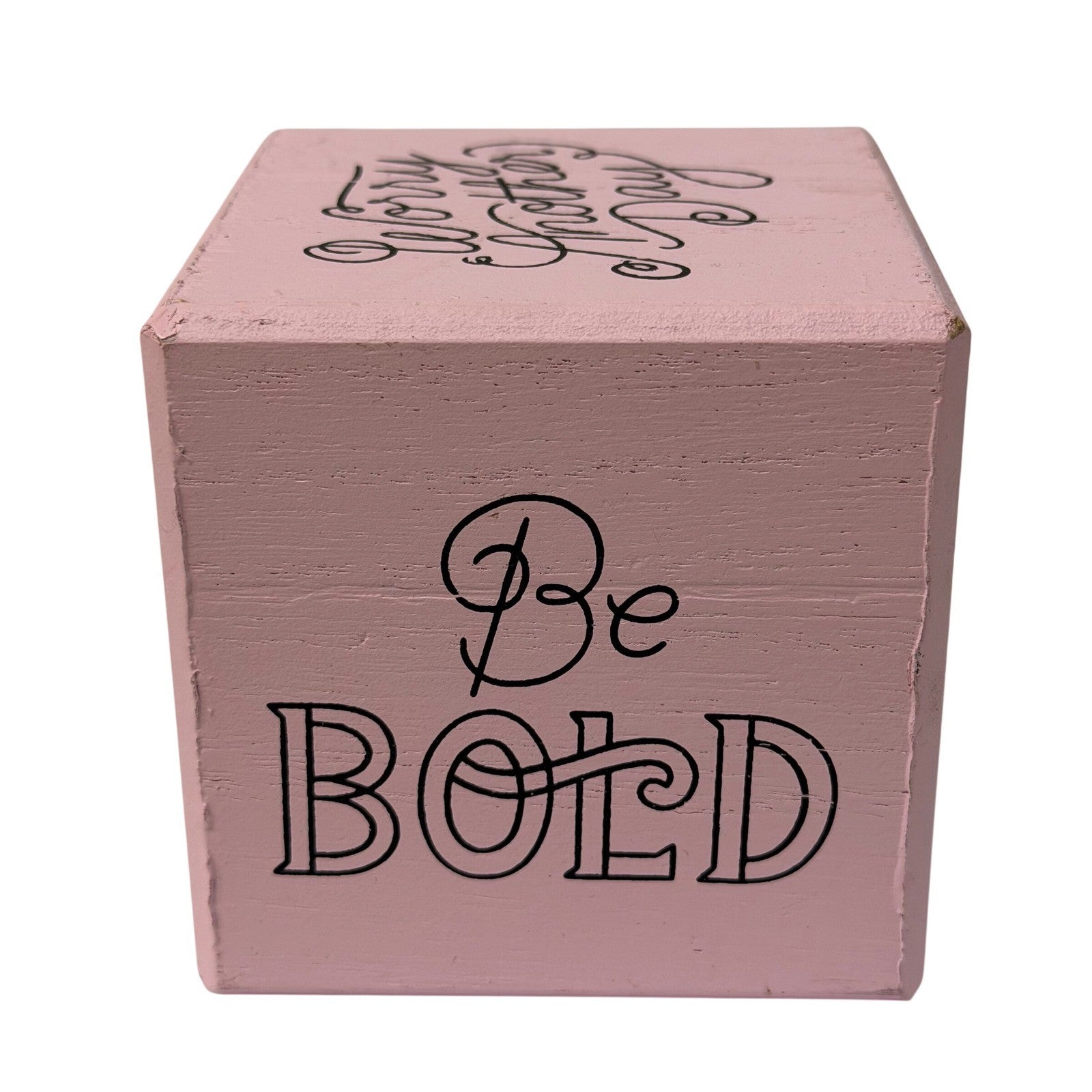 Pink Wooden Quote Block 4x4 Inspirational Desk Decor Believe in Yourself Be Bold