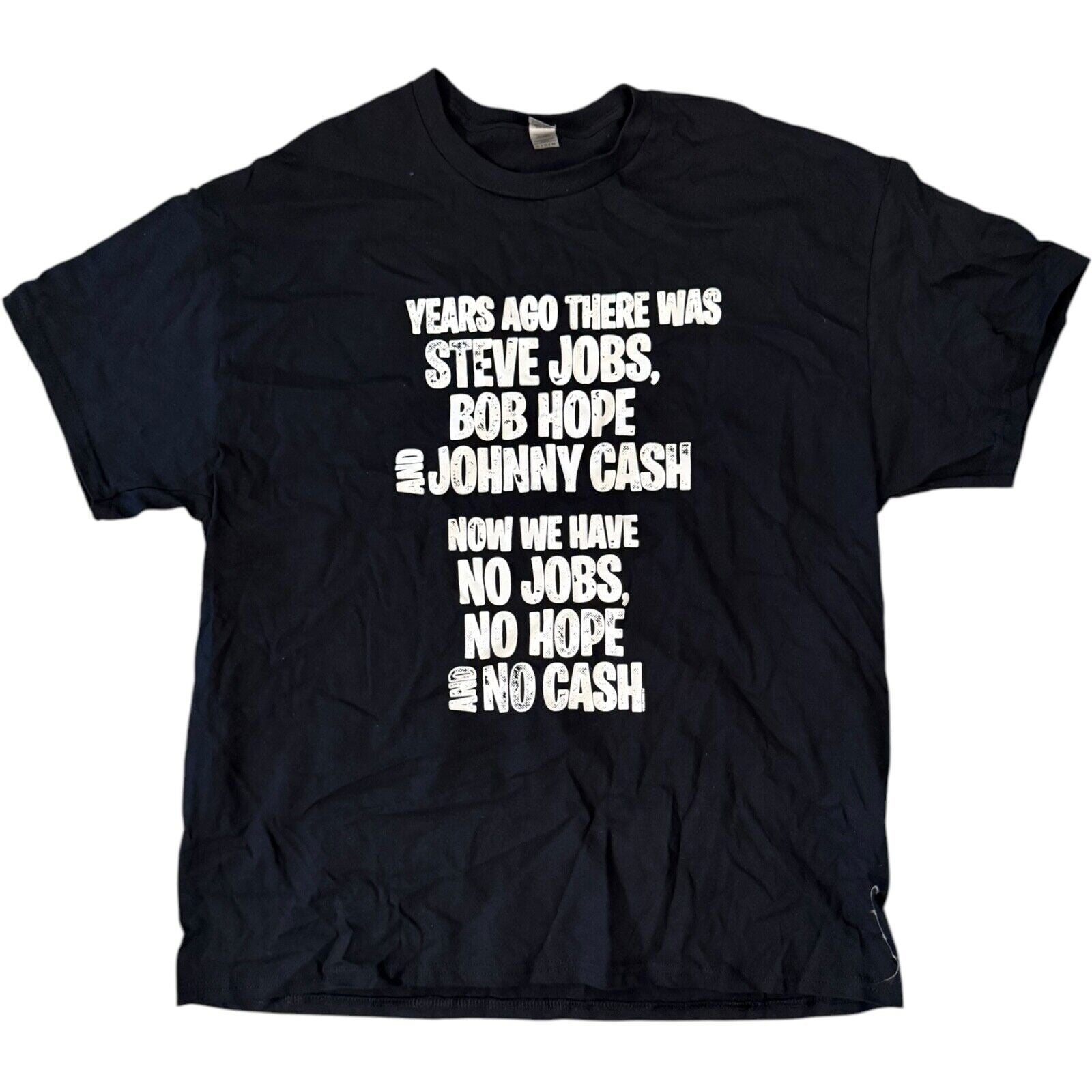 Black X-Large Short Sleeve T-Shirt - "No Jobs No Hope No Cash"