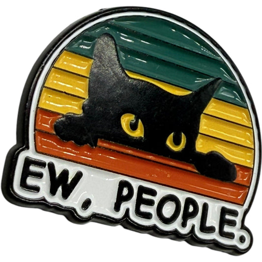 Ew People Cat Enamel Pin Funny Meme Sarcastic Kitty Lover Gift