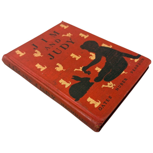 Jim and Judy Vintage Childrens Book 1939 Macmillan Hardcover