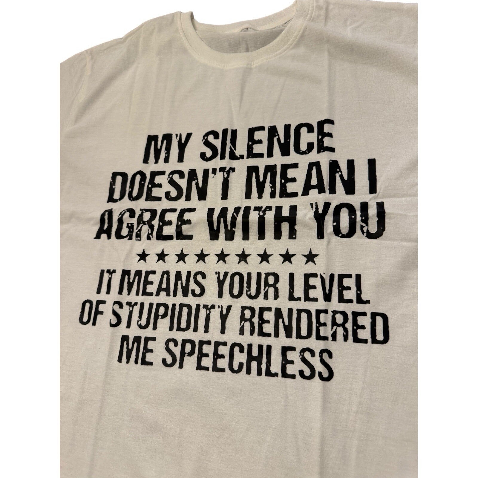 White T-Shirt 2XL | Fun Saying Shirt | "MY SILENCE" Quote | Humor Tee