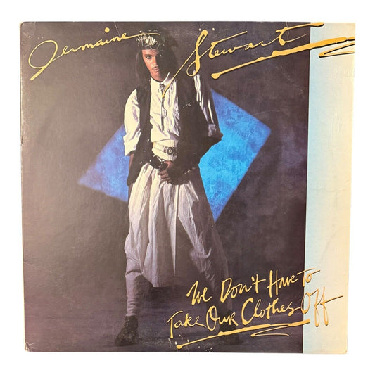 Jermaine Stewart "We Don't Have To Take Our Clothes Off" 1985 Vinyl Record