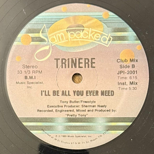 Trinere - I'll Be All You Ever Need 1986 Vinyl Record 12” Freestyle